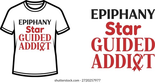 Diseño de la camiseta de la tipografía con las letras del "adicto guiado de la estrella de EPIPHANY"; ilustración temática de la camiseta...