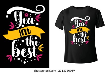 Typography T-shirt Design - Eps Vector - Print Ready File