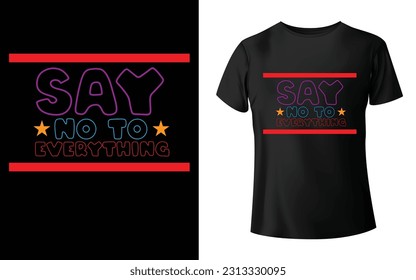 Typography T-shirt Design - Eps Vector - Print Ready File