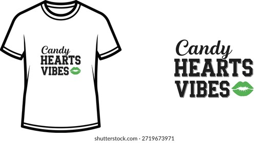 Typography t-shirt design featuring the slogan "Candy HEARTS VIBES". The text combines a script font for the word "Candy" with bold block letters for "HEARTS VIBES", accompanied by a vibrant green lips graphic. Ideal for print on demand merchandise, casual apparel, or fashion graphics.