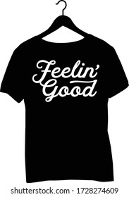 diseño de camisetas de tipografía - Me siento bien