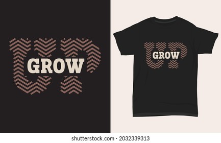 Diseño de camisetas de tipografía " Grow up Text Effect "