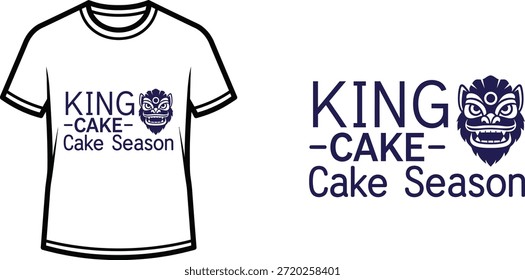 Typography t-shirt design with "KING CAKE Cake Season" lettering; mask themed artwork. isolated on white background