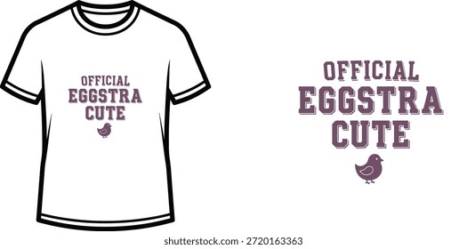 Diseño de camiseta de tipografía con letras "OFFICIAL EGGSTRA CUTE"; Obra de arte temática de pájaro. aislado sobre fondo blanco