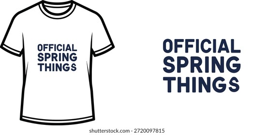 Diseño de la camiseta de la tipografía con las letras "COSAS OFICIALES DE LA PRIMAVERA"; ilustraciones temáticas de la camiseta. aislado en el fondo blanco