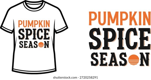 Typography t-shirt design with "PUMPKIN SPICE SEASON" lettering; T-shirt themed artwork. isolated on white background