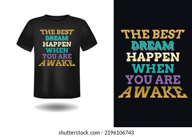 Typography T-shirt Design,  Quotes t-shirt, t-shirt Design,  Vector, Typography t-shirt