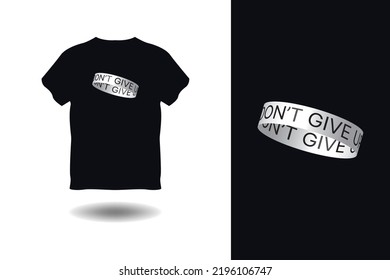 Typography T-shirt Design,  Quotes t-shirt, t-shirt Design,  Vector, Typography t-shirt