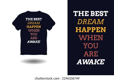 Typography T-shirt Design,  Quotes t-shirt, t-shirt Design,  Vector, Typography t-shirt