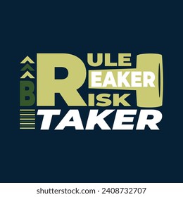 Typography T-shirt Design, Rule breaker risk taker typography design, typography graphic design, for t-shirt prints