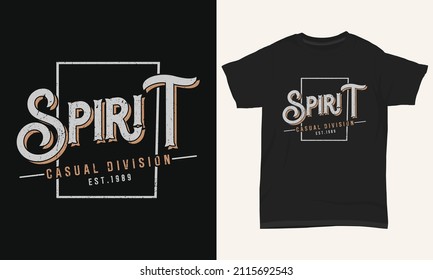 Typography T-shirt Design Spirit Casual Division Est. 1989