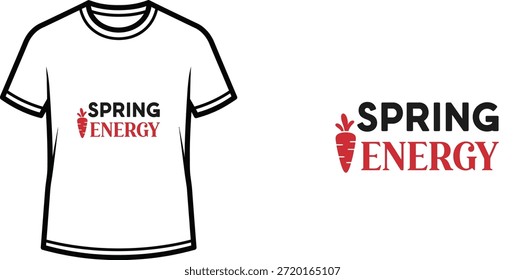 Diseño de la camiseta de la tipografía con la letra "ENERGÍA DE LA PRIMAVERA"; Camiseta con una obra de arte temática de...