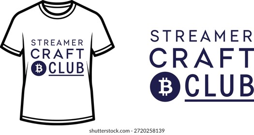 Typography t-shirt design with "STREAMER CRAFT CLUB" lettering; T-shirt themed artwork. isolated on white background