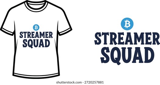 Typography t-shirt design with "STREAMER SQUAD" lettering; T-shirt themed artwork. isolated on white background