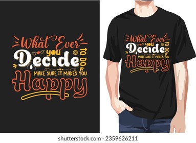 Diseño de camisetas de tipografía. este diseño de camisetas de tipografía se basa en citas motivacionales.