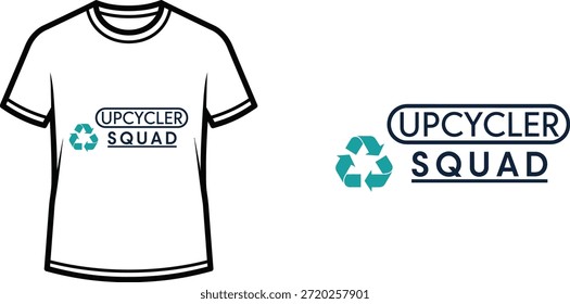 Typography t-shirt design with "UPCYCLER SQUAD" lettering; T-shirt with recycling logo themed artwork. isolated on...