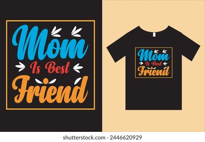 Typography T-Shirt Design Vector File , Mother's Day T-Shirt Design