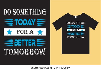 Typography T-Shirt Design Vector File , Motivational T-Shirt Design