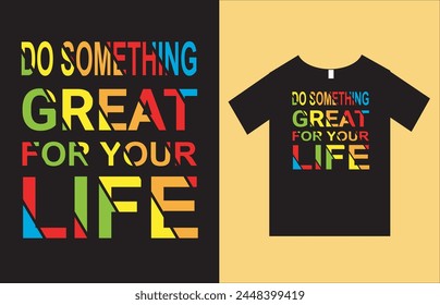 Typography T-Shirt Design Vector File , Motivational T-Shirt Design