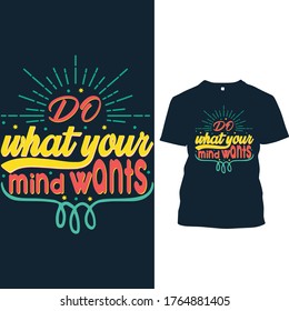typography t-shirt design, vector, graphic,illustration. 100% ready to print.