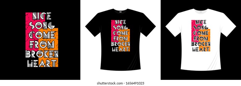 Typography t-shirt design vector. Lettering quote illustration. Grunge style.