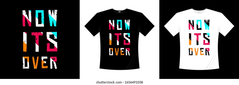 Typography t-shirt design vector. Lettering quote illustration. Grunge style.