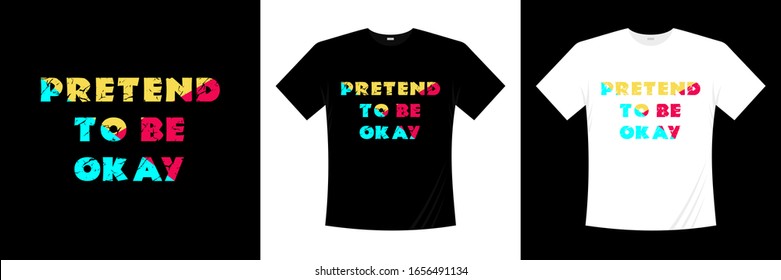 Typography t-shirt design vector. Lettering quote illustration. Grunge style.