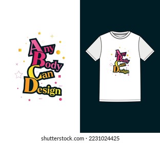 Typography T-Shirt Design Vector Template, Vector T-Shirt, T-shirt Design, Vector Design, Vector Typography, Designer T-Shirt, Professional