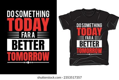 Typography Tshirt Design, tshirt design, tshirt vector, typography tshirt, text design,