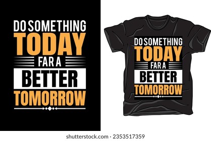 Typography Tshirt Design, tshirt design, tshirt vector, typography tshirt, text design,