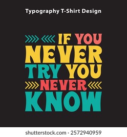 Typography T-Shirt Design for You