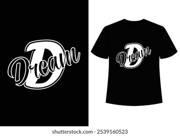 Typography  t-shirt design,Dream text typography t-shirt design,