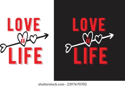 typography t-shirt design(LOVE IS LIFE)