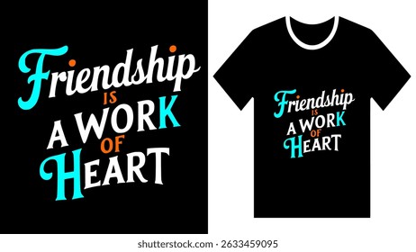 Typography T-Shirt. Friendship Day Special