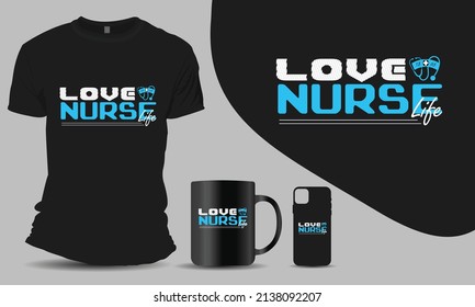 Typography t-shirt Love Nurse Life
