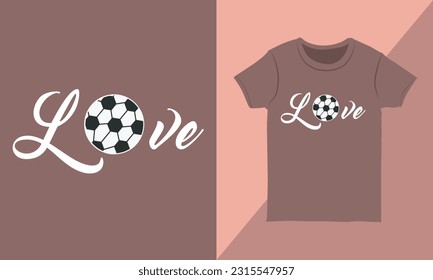 Typography T-shirt with Soccer Vector. Football Lovers T-shirt Design.