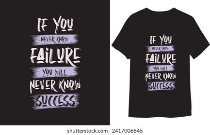 Typography T-shirt, Vector Graphic, Calligraphy Quotes Designs,  Inspiration Positivity Motivational T-Shirt, Hope Motivational  Print  Designs,  Unique  Printable T Shirt.