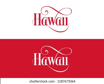 Typography of The USA Hawaii States Handwritten Illustration on Official U.S. State Colors. Modern Calligraphy Element for your design.
