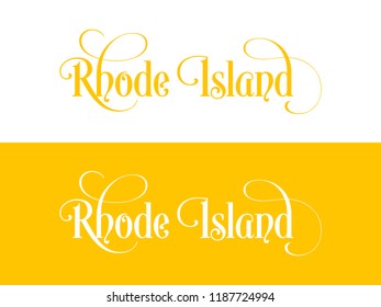 Typography of The USA Rhode Island States Handwritten Illustration on Official U.S. State Colors. Modern Calligraphy Element for 

your design.
