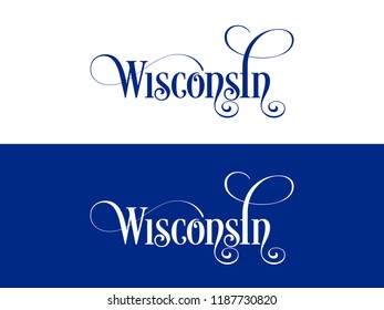 Typography of The USA Wisconsin States Handwritten Illustration on Official U.S. State Colors. Modern Calligraphy Element for your design.