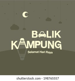 Typography and vector art greetings card for festive seasons/ Ramadan Kareem celebrations/ Safe journey back home vector art