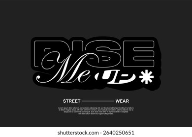 typography vector asset poster and tshirt printing for streetwear suitable for printing	