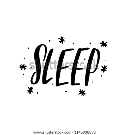 Typography vector calligraphy emotion magical lettering. Handwritten phrase. t-shirt design,postcard. Sleep. Mystical text