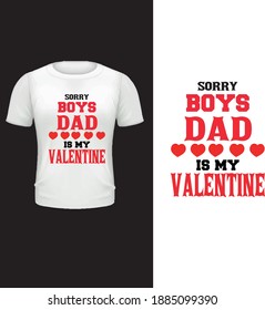 Typography , vector ,Dad valentine's day t-shirt design .