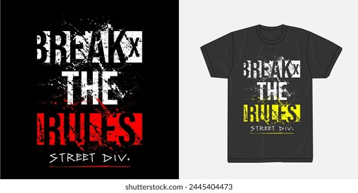 Typography vector design of break the rules  text is suitable for your printable t-shirt,banner,poster,cards and also for other products