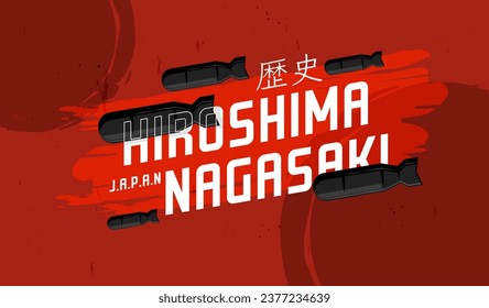 Typography vector design with historical concept of Hiroshima Nagasaki, Japan. atomic bomb explosion in Japan. retro vintage design style. text effects.
(Translation: History, Hiroshima Nagasaki)