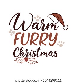 Typography vector design Warm Furry Christmas