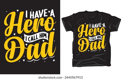 Typography vector father's quote t-shirt design.dad t shirt vector.vector ready for print, Best for t-shirt, sticker, frame, mug, Pillow, laptop cases.