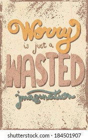 Typography vector illustration with grunge effects. Can be used as a poster or postcard.