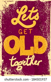 Typography vector illustration with grunge effects. Can be used as a poster or postcard.